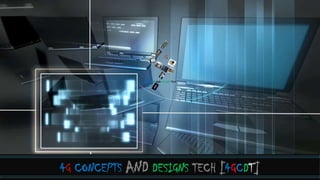 4G CONCEPTS AND DESIGNS TECH [4GCDT]
CONCEPTS AND DESIGNS TECH
 