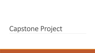 Capstone Project
 