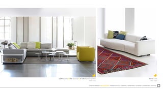 ZONA DE COMEDOR  SALA DE ESTAR  TRABAJO EN CASA  LIBRERÍAS  DORMITORIO  EXTERIOR  ILUMINACIÓN  ACÚSTICA
GRAFO (sofá) & MIA (butaca) & K TABLE (mesa auxiliar)
MDF Italia
MATE (sofá)
MDF Italia
 