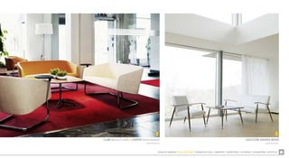 ZONA DE COMEDOR  SALA DE ESTAR  TRABAJO EN CASA  LIBRERÍAS  DORMITORIO  EXTERIOR  ILUMINACIÓN  ACÚSTICA
CLUB (butaca & sofá) & C0OPER (mesa auxiliar)
Lammhults
COLECCIÓN SAHARA WOOD
Lammhults
 