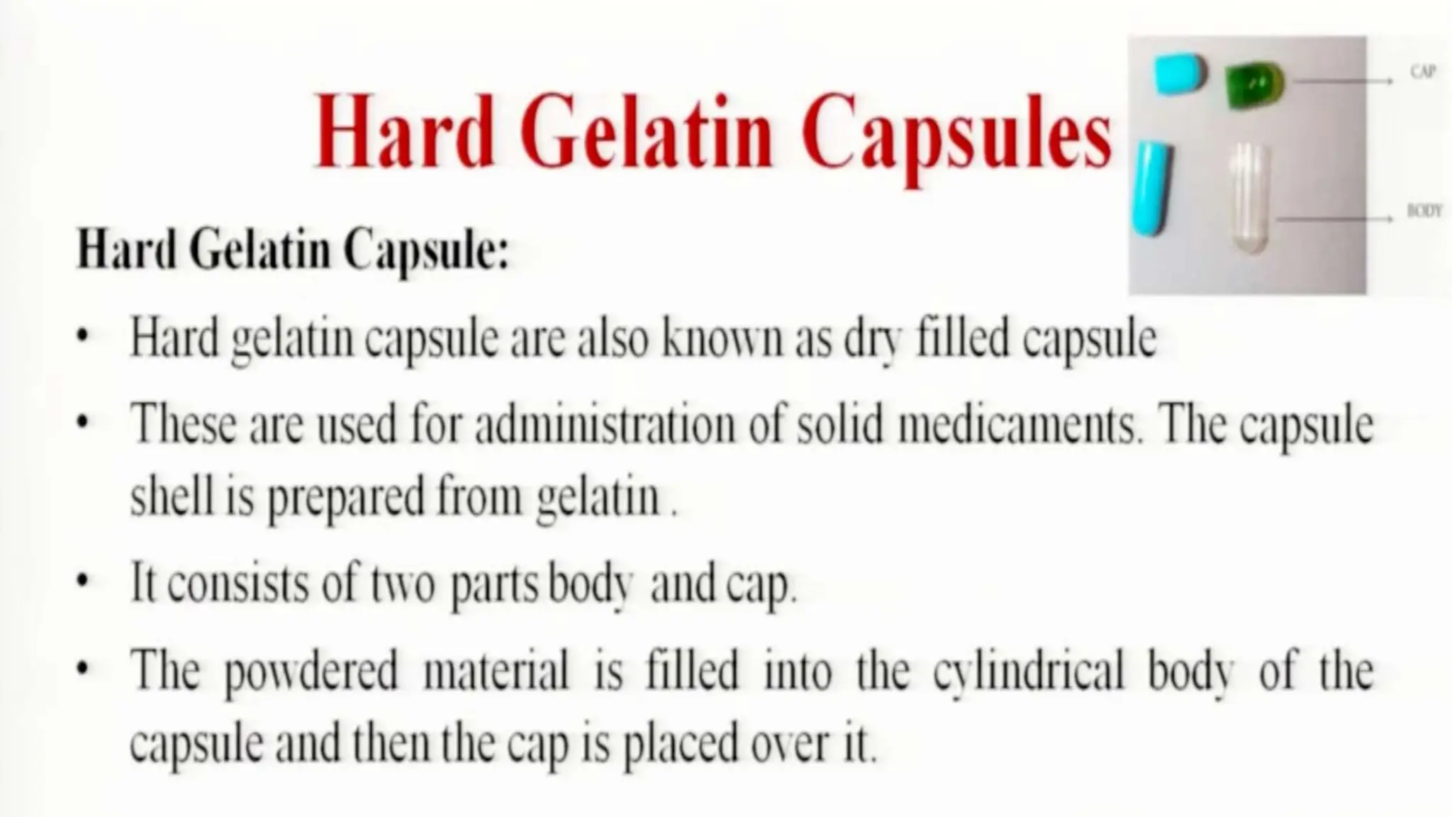 UNIT 2. CAPSULES, TYPES OF CAPSULES, ADV