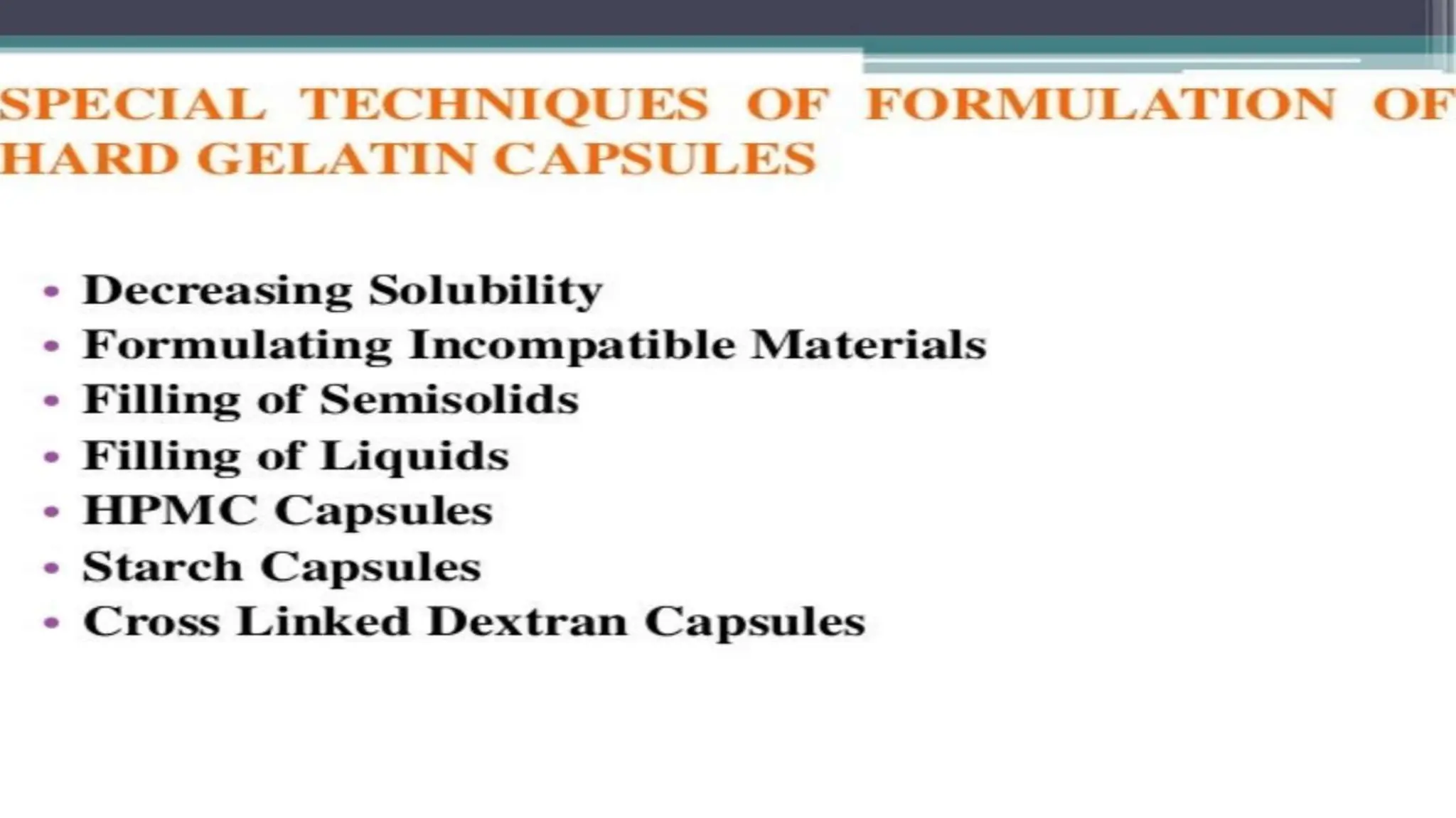UNIT 2. CAPSULES, TYPES OF CAPSULES, ADV