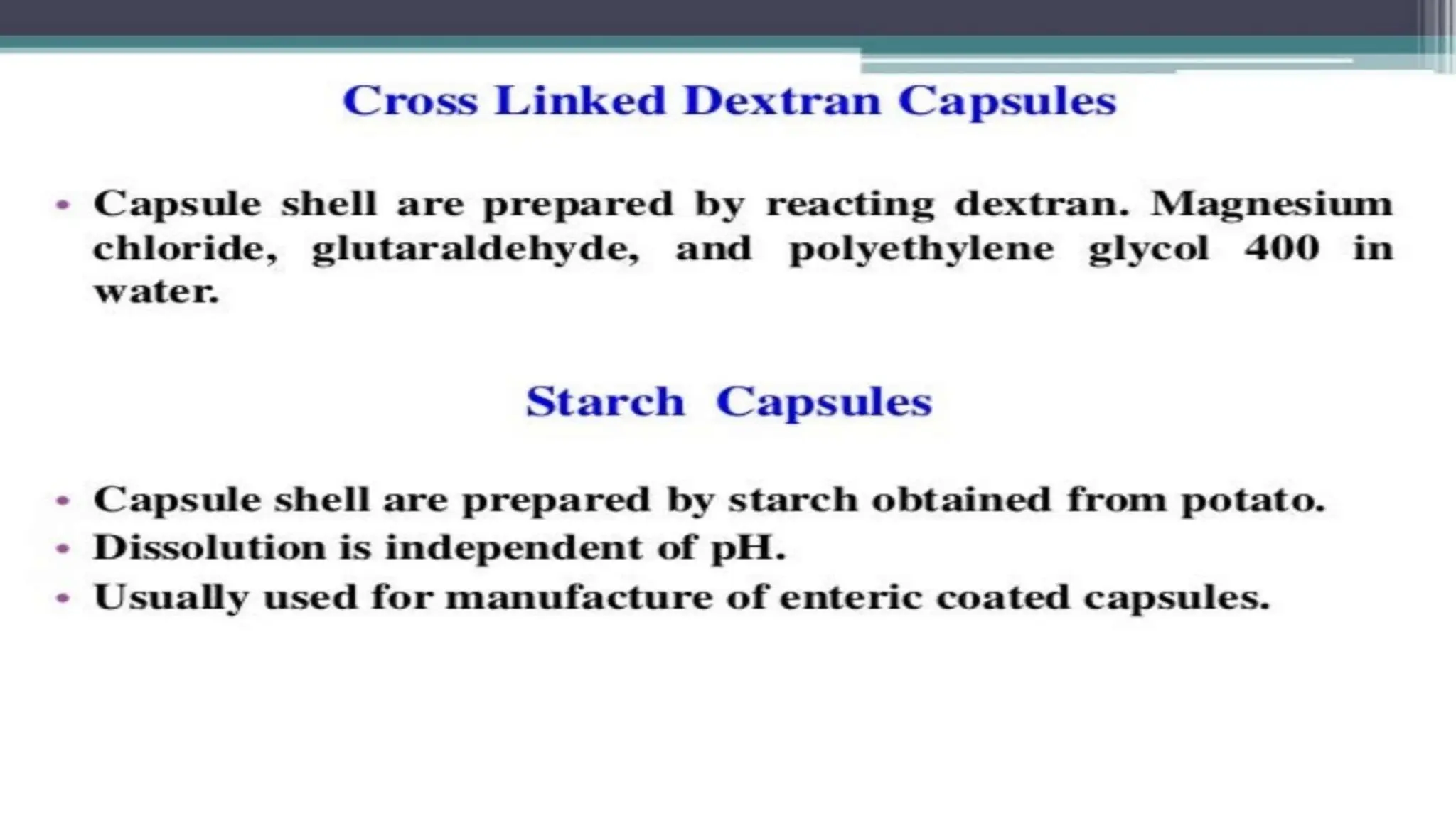 UNIT 2. CAPSULES, TYPES OF CAPSULES, ADV