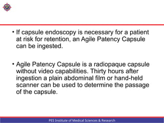 Patency Capsule Risks Capsule endoscopy for small bowel pathoo | PPTX