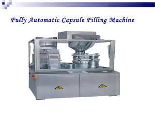 Fully Automatic Capsule Filling Machine
 