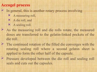 Capsules hard gelatin and soft gelatin.ppt