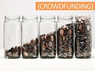 (CROWDFUNDING)
 
