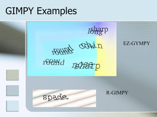 GIMPY Examples EZ-GYMPY R-GIMPY 