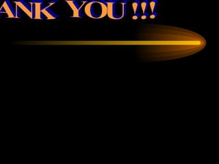 THANK  YOU !!! 
