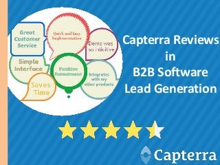 Capterra Reviews
in
B2B Software
Lead Generation

 