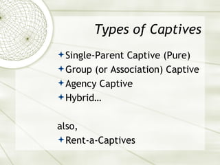 Captives 101 6 14-12 | PPT