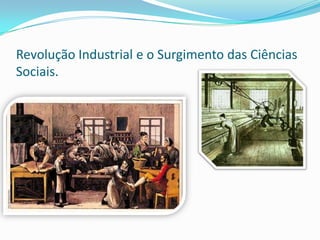 As principais correntes teóricas  positivistas, funcionalista,  marxista   e  compreensiva.