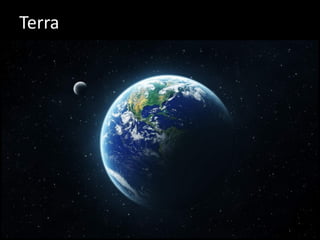 Terra
 