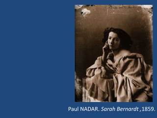 Paul NADAR. Sarah Bernardt ,1859.
 