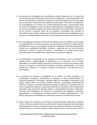 DECLARACION DE MONTEVIDEO. PROPUESTAS DE MEJORA EN LA SALUD RURAL 
ESTRATEGIA PEICU. 
11. Las barreras a la investigación ...