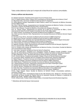DECLARACION DE MONTEVIDEO. PROPUESTAS DE MEJORA EN LA SALUD RURAL 
ESTRATEGIA PEICU. 
Todos unidos debemos luchar por la m...