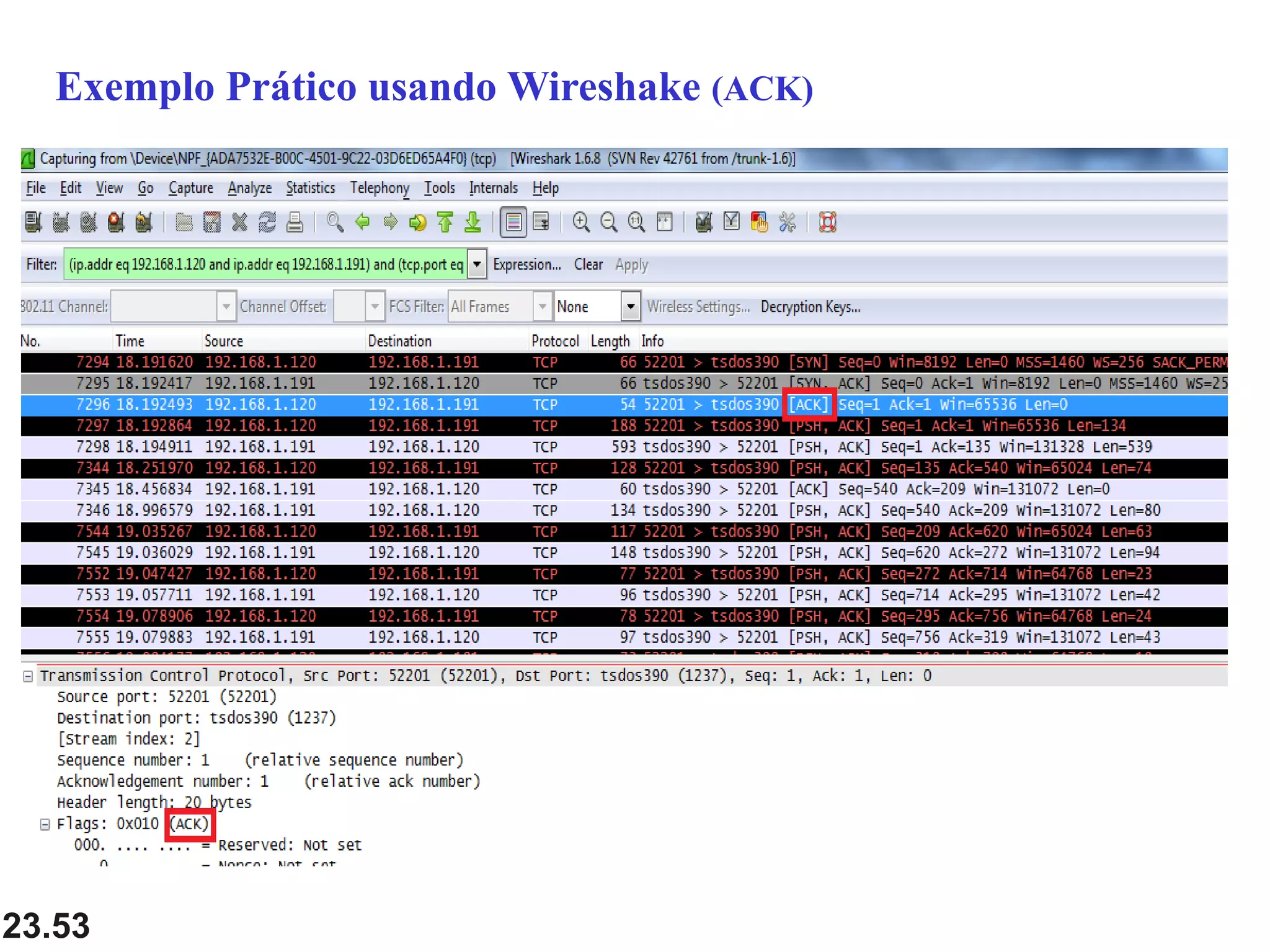 23.53
Exemplo Prático usando Wireshake (ACK)
 