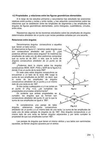 4.2 Propiedades y relaciones entre las figuras geométricas elementales
A lo largo de los estudios primarios y secundarios ...