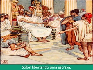 Sólon libertando uma escrava.
 