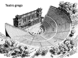 Teatro grego
 