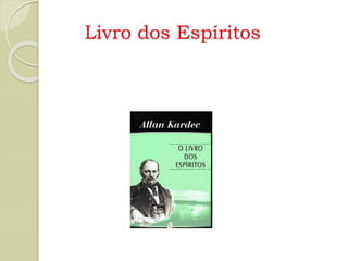 Livro dos Espíritos
 