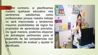 CAPÍTULO III ORIENTACIONES PARA PLANIFICAR EL PROCESO DE ENSEÑANZA ...