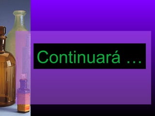 Continuará …
 