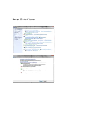 4. Activar el firewallde Windows