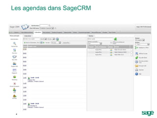Les agendas dans SageCRM
4