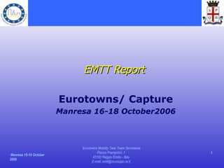 EMTT Report Eurotowns/ Capture Manresa 16-18 October2006 