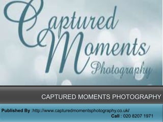 CAPTURED MOMENTS PHOTOGRAPHY
 