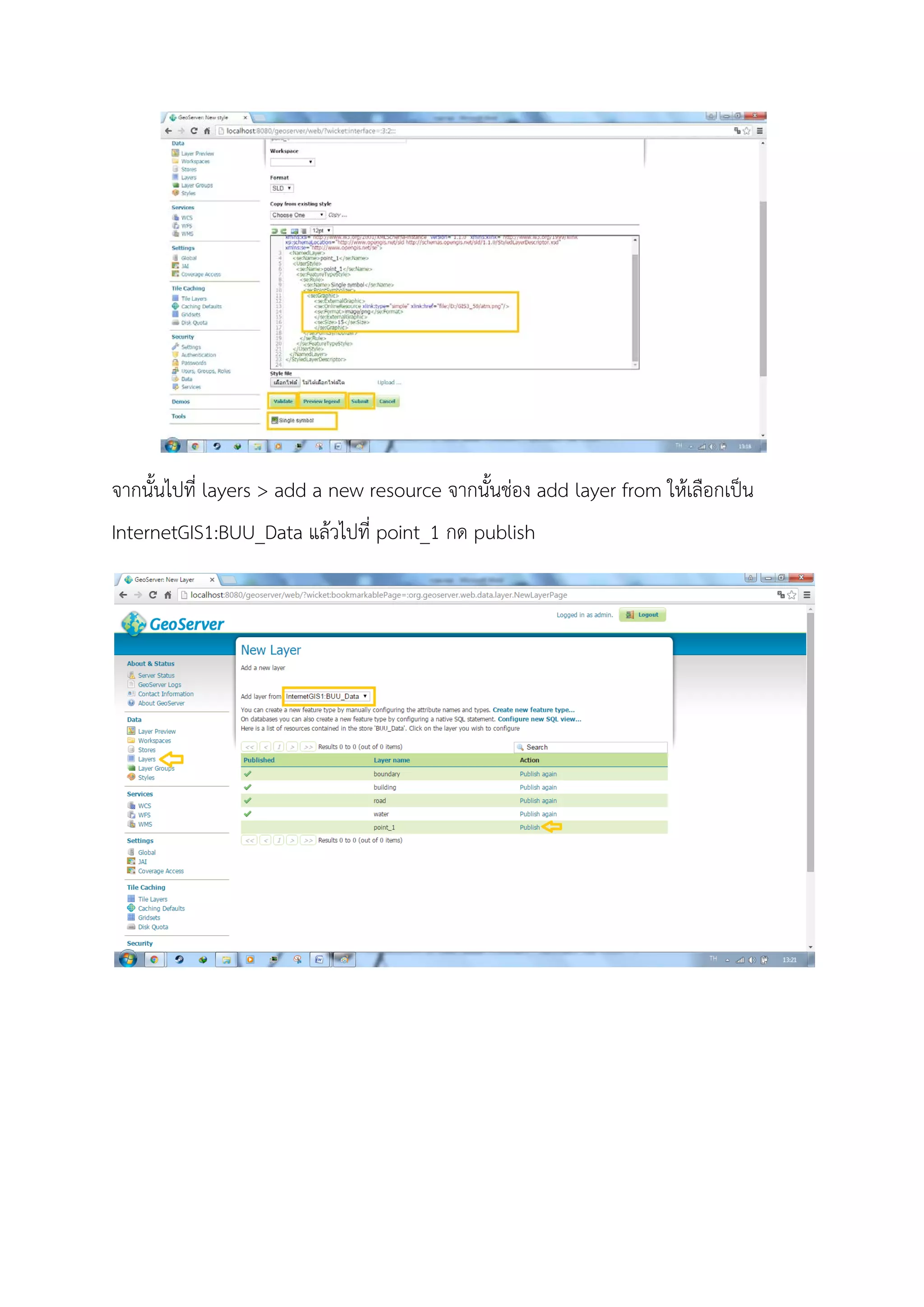 จากนั้นไปที่ layers > add a new resource จากนั้นชอง add layer from ใหเลือกเปน
InternetGIS1:BUU_Data แลวไปที่ point_1 กด publish
 