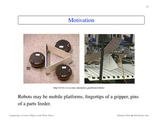 Capturing a Convex Object with Three Discs