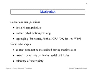 Capturing a Convex Object with Three Discs
