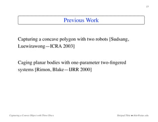 Capturing a Convex Object with Three Discs