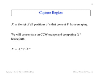 Capturing a Convex Object with Three Discs