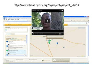 http://www.healthycity.org/c/project/project_id/2.#
 