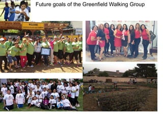 Future goals of the Greenfield Walking Group
 