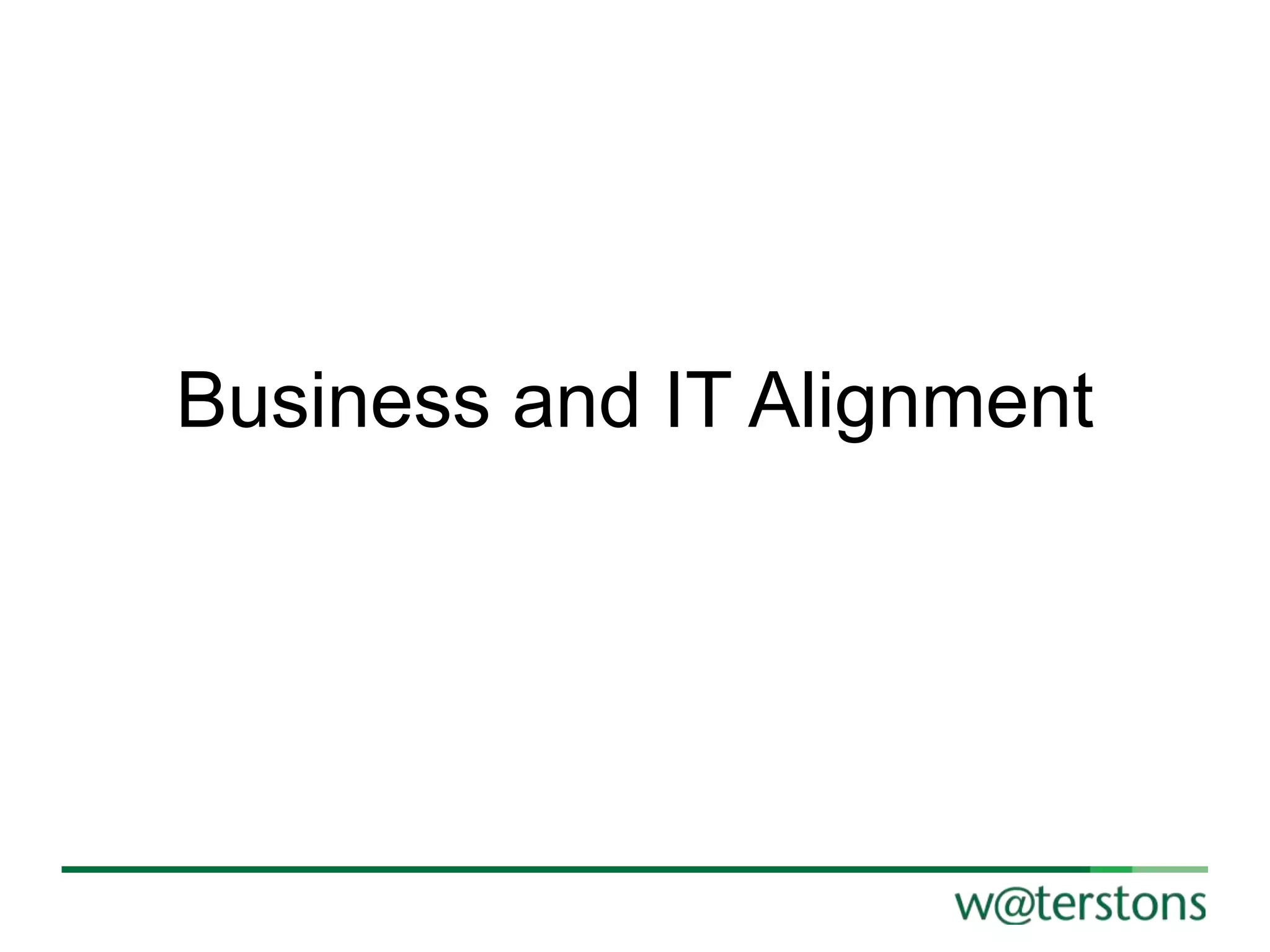 Business and IT Alignment

 