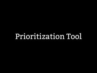 Prioritization Tool 
 