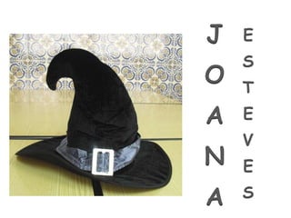 J   E
    S
O   T
A   E
    V
N   E

A   S
 