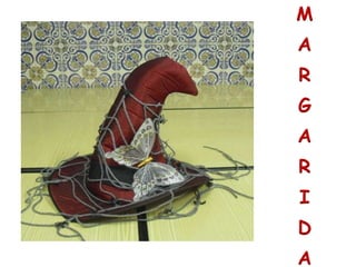 M
A
R
G
A
R
I
D
A
 