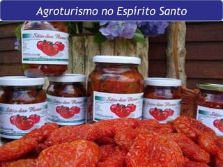 Agroturismo no Espírito Santo 
