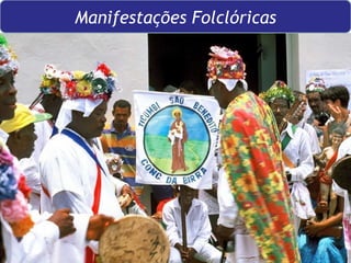 Manifestações Folclóricas 