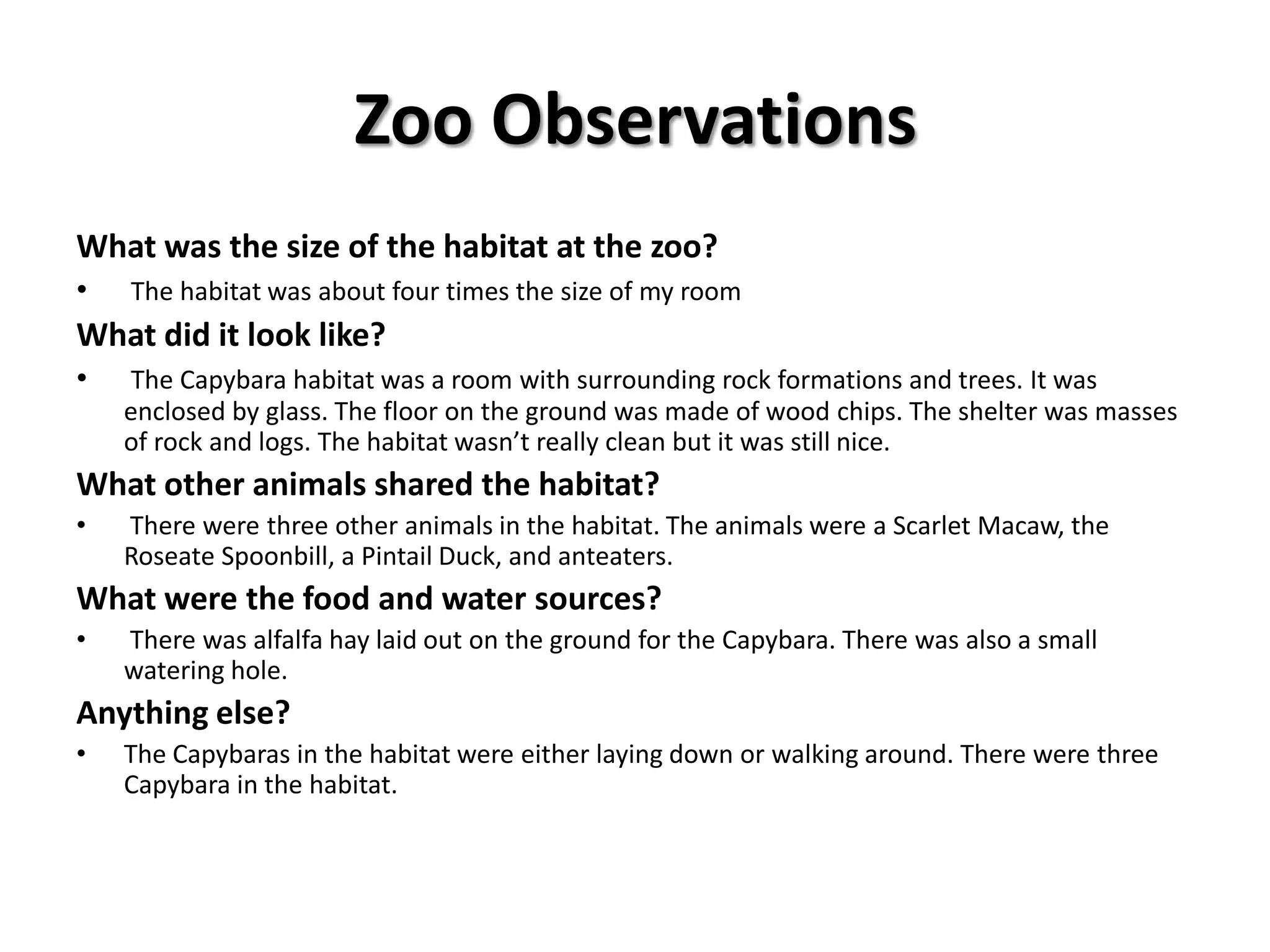 Behavioral Adaptations Capybara make many sounds like whistles, grunts, clicks, and purrs to warn the group of danger and to communicate. When in danger, Capybaras go in the water and surround their young to stay safe from the on-land predators. Capybara will stay underwater for about five minutes when a predator is threatening them. A capybara has the ability to press it’s ears against it’s head to keep water out while swimming. Capybaras are social animals which helps them because they stay in groups for protection.