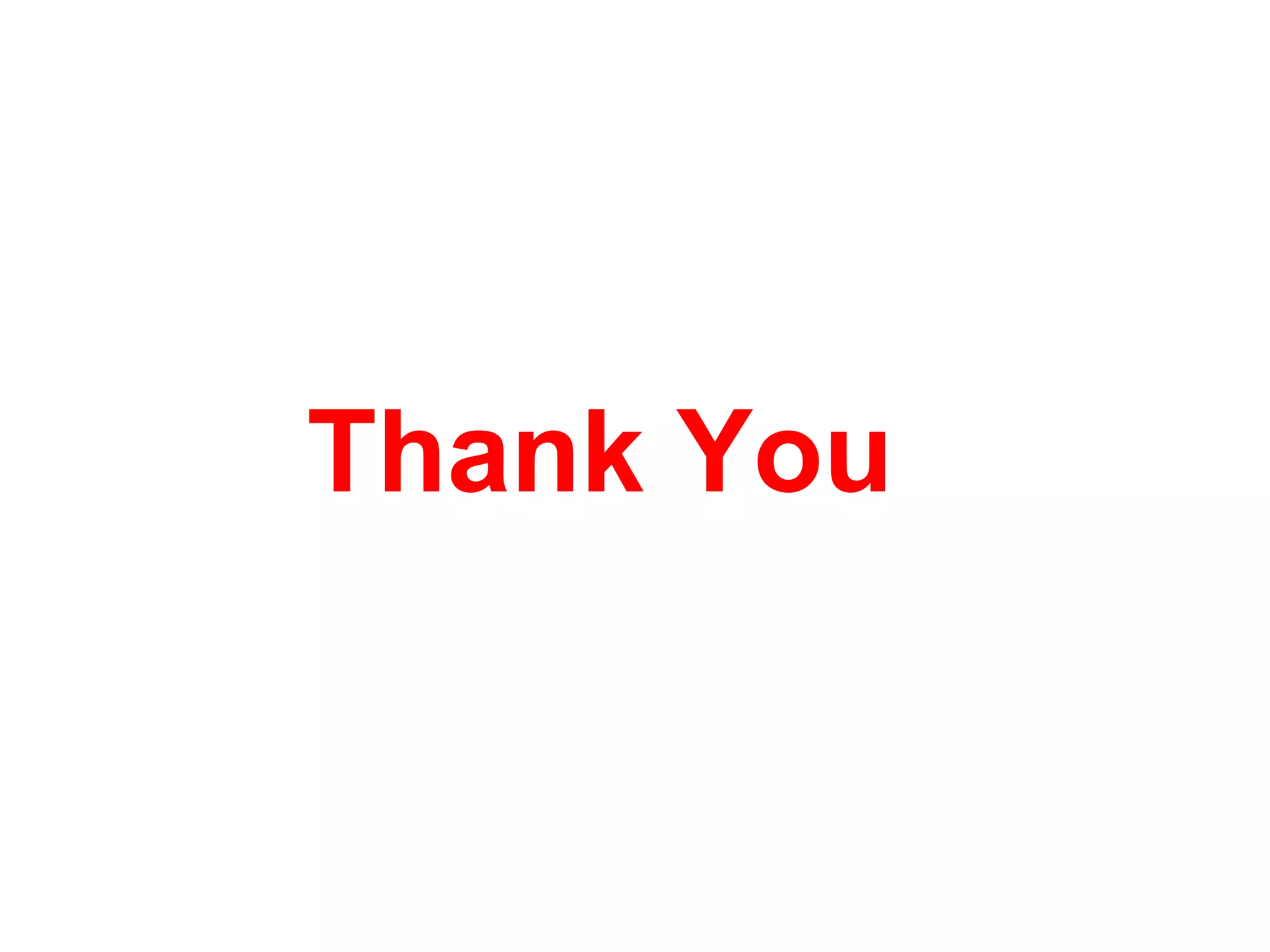 Thank You
 