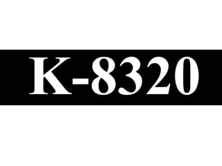 K K-8320 