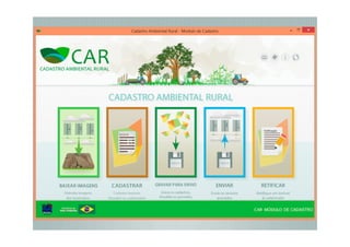 CAR - Cadastro Ambiental Rural