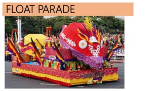 FLOAT PARADE
 