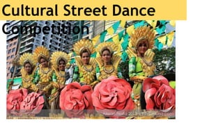 Cultural Street Dance
Competition
 